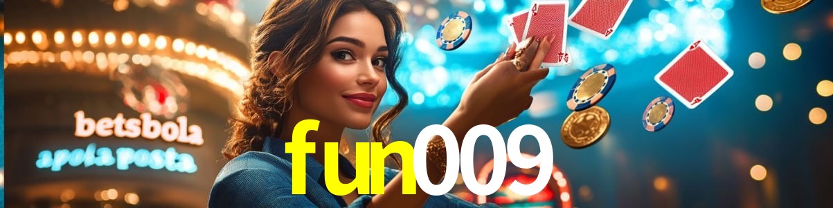 Welcome Bonus fun009